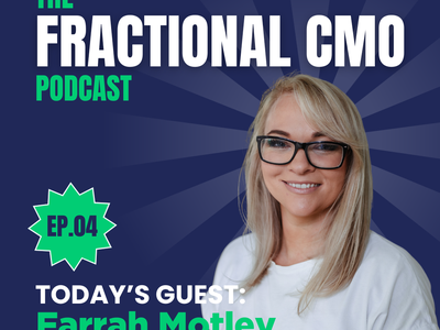 S2 I EP.4 - Farrah Motley I Cemoh Fractional Marketing Podcast