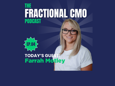 S2 I EP.4 - Farrah Motley I Cemoh Fractional Marketing Podcast