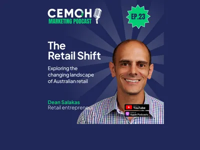 S2 I EP.23 The Retail Shift: Exploring the changing landscape of Australian retail With Dean Salakas