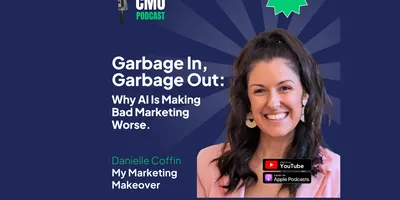 S2 I EP.21 - Garbage In, Garbage Out: Why AI Is Making Bad Marketing Worse With Danielle Coffin