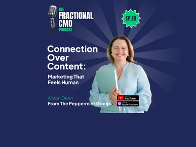 S2 I EP.19 - Connection Over Content: Marketing That Feels Human With Alison Dean