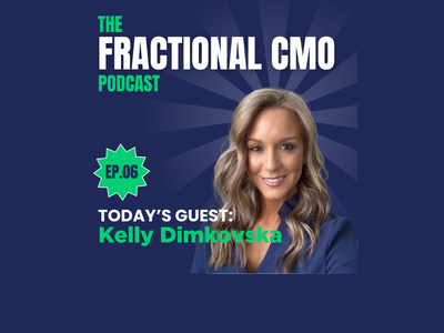 S2 I EP.5 - Kelly Dimkovska I Cemoh Fractional Marketing Podcast