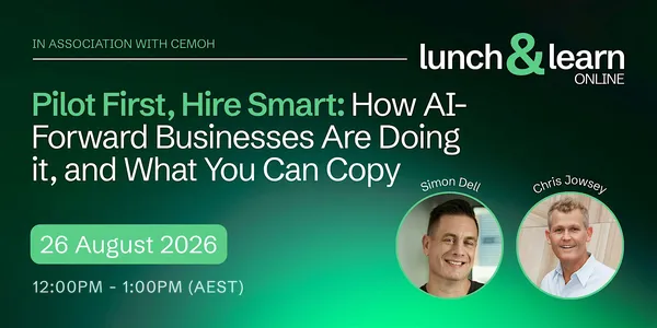 Pilot First, Hire Smart: The AI-First Approach to Smarter Growth