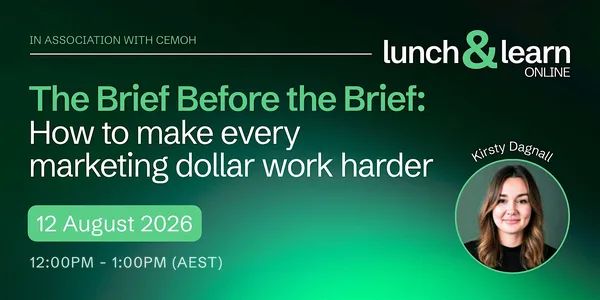 The Brief Before the Brief: How to make every marketing dollar work harder